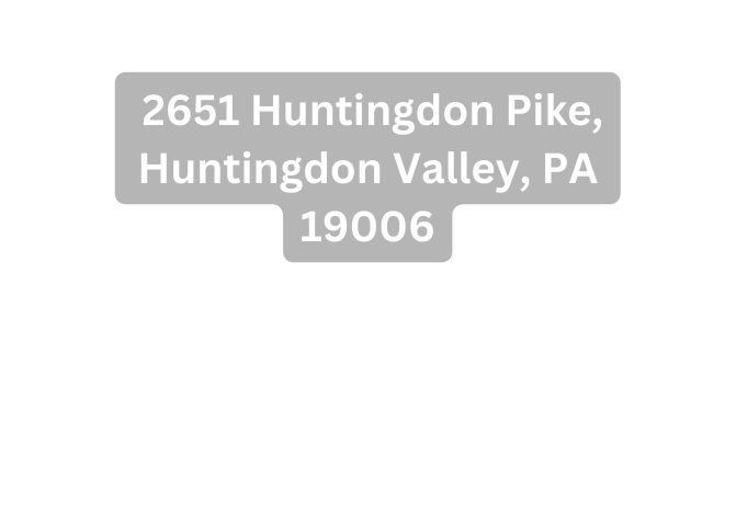 2651 Huntingdon Pike Huntingdon Valley PA 19006